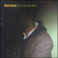 Mark Eitzel - The Invisible Man